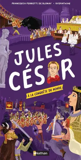 LIVRE INSTRUCTIF Les cartes de l'Histoire : Jules César