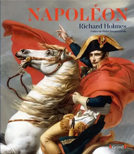 LIVRE HISTORIQUE ; Napoléon