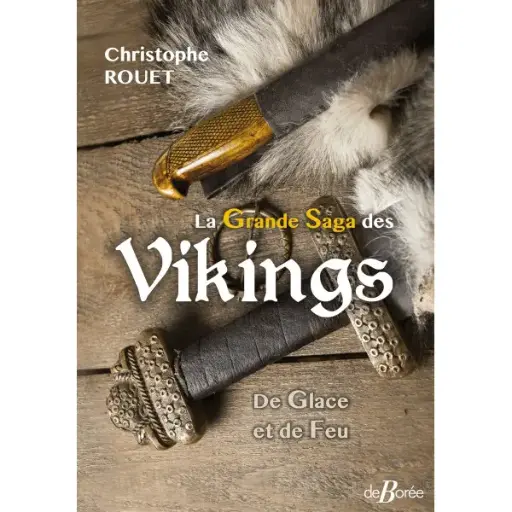 LIVRE DIDACTIQUE La Grande Saga des Vikings, De Glace et de Feu