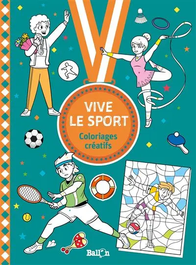 LIVRE: Sport : Coloriages créatifs  V ORANGE