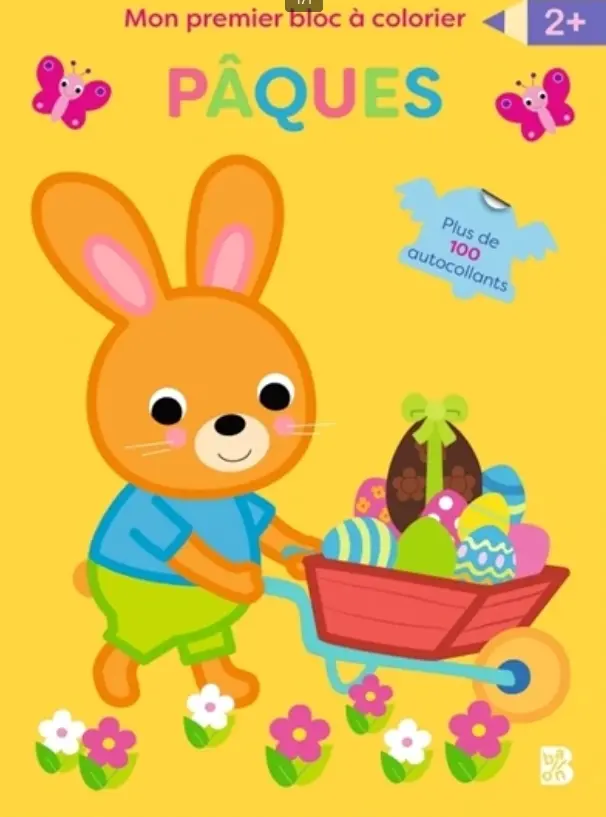 Mon premier Bloc à colorier avec autocollants LAPIN BROUETTE