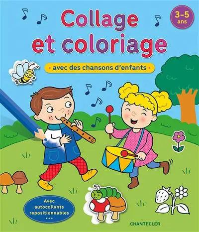 LIVRE  Collage et coloriage avec des chansons d'enfants
